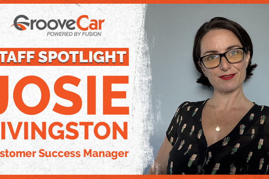 GrooveCar Staff Spotlight highlighting Josie Livingston, Customer Success Manager, wearing glasses and a black blouse with potted plant print, smiling in front of a blue-gray background.